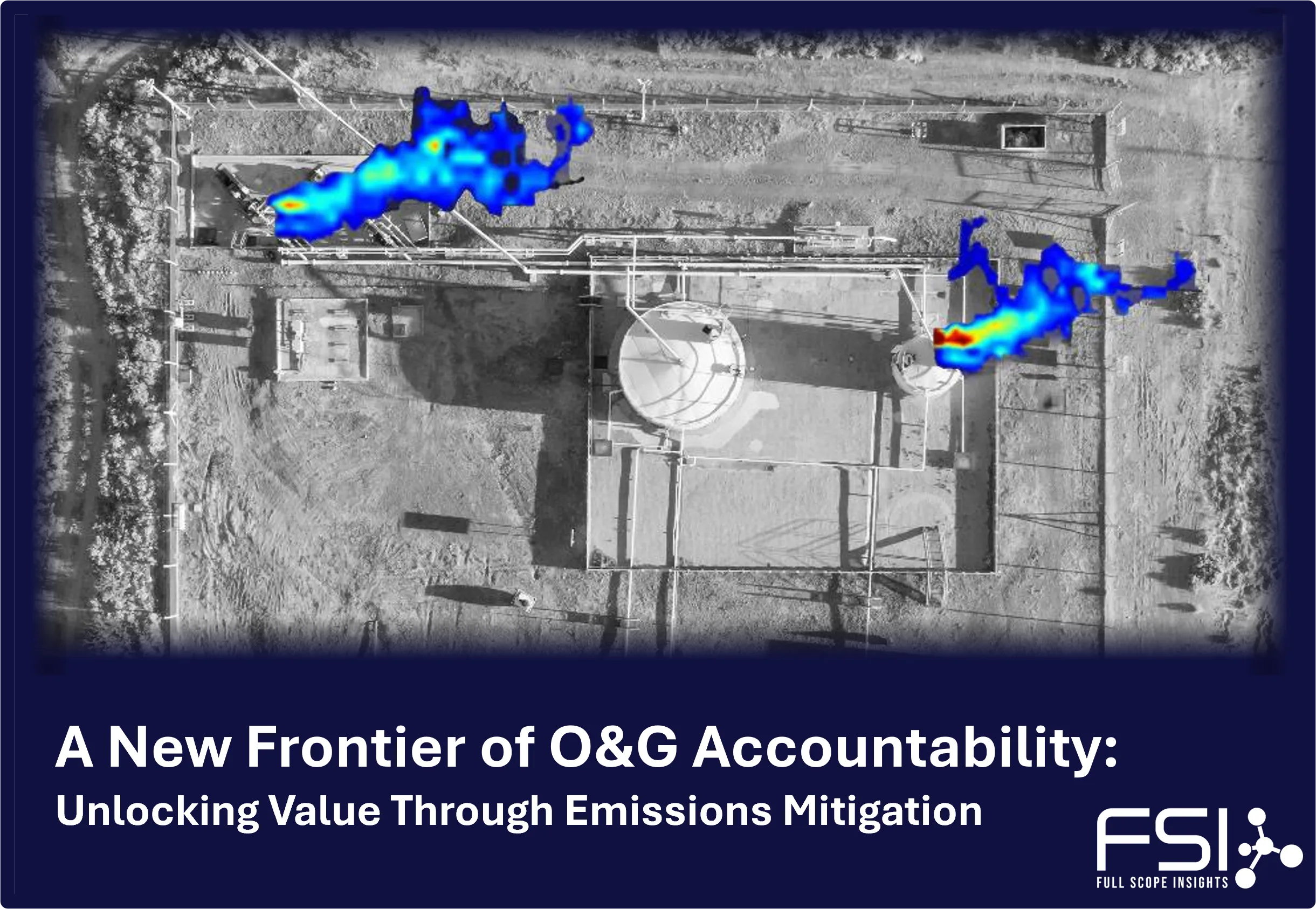 A New Frontier of Oil & Gas Accountability: Unlocking Value Through Emissions Mitigation