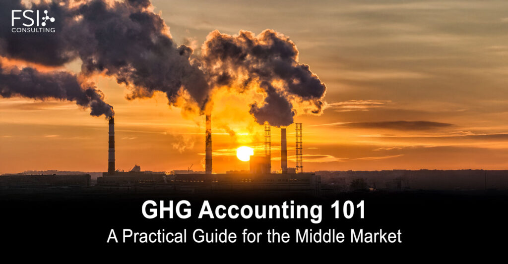GHG Accounting 101 – A Practical Guide for the Middle Market 1 Blog Banner GHGaccnt101 June2025